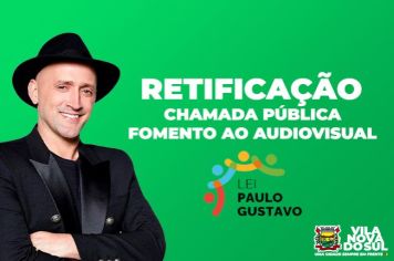 RETIFICAÇÃO - Edital 02/2023 - Audiovisual Lei Paulo Gustavo